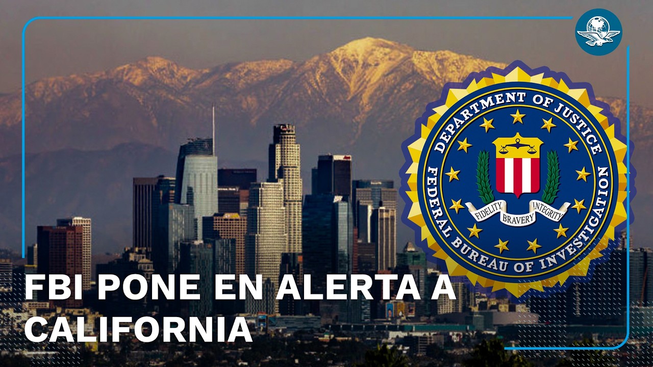 California, en alerta por posible ataque iraní y de cárteles mexicanos