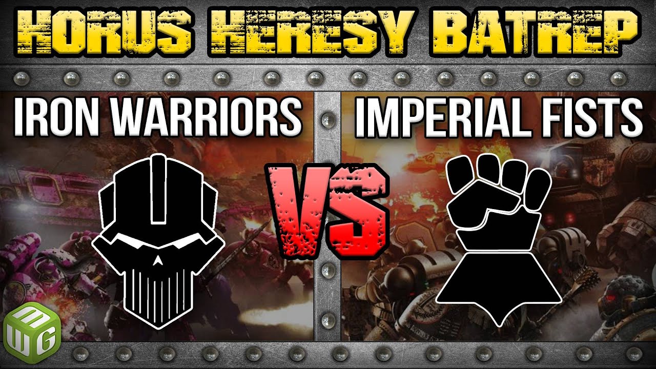 Iron Warriors vs Imperial Fists Horus Heresy Battle Report Ep 35