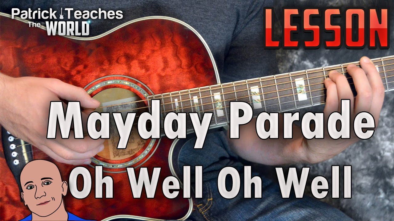 Mayday Parade-Oh Well Oh Well-Guitar Lesson-Tutorial-How to Play-Chords