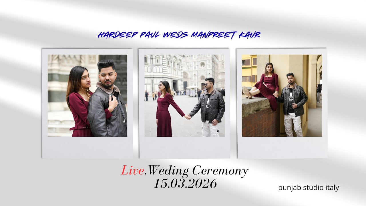Live.wedding  CEREMONY Hardeep paul weds Manpreet Kaur (Punjab Studio Italy) On.15.03.2026