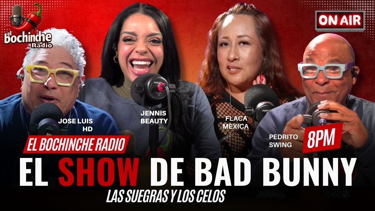 🔥 Bad Bunny, Suegras y Más | El Bochinche Sin Filtro