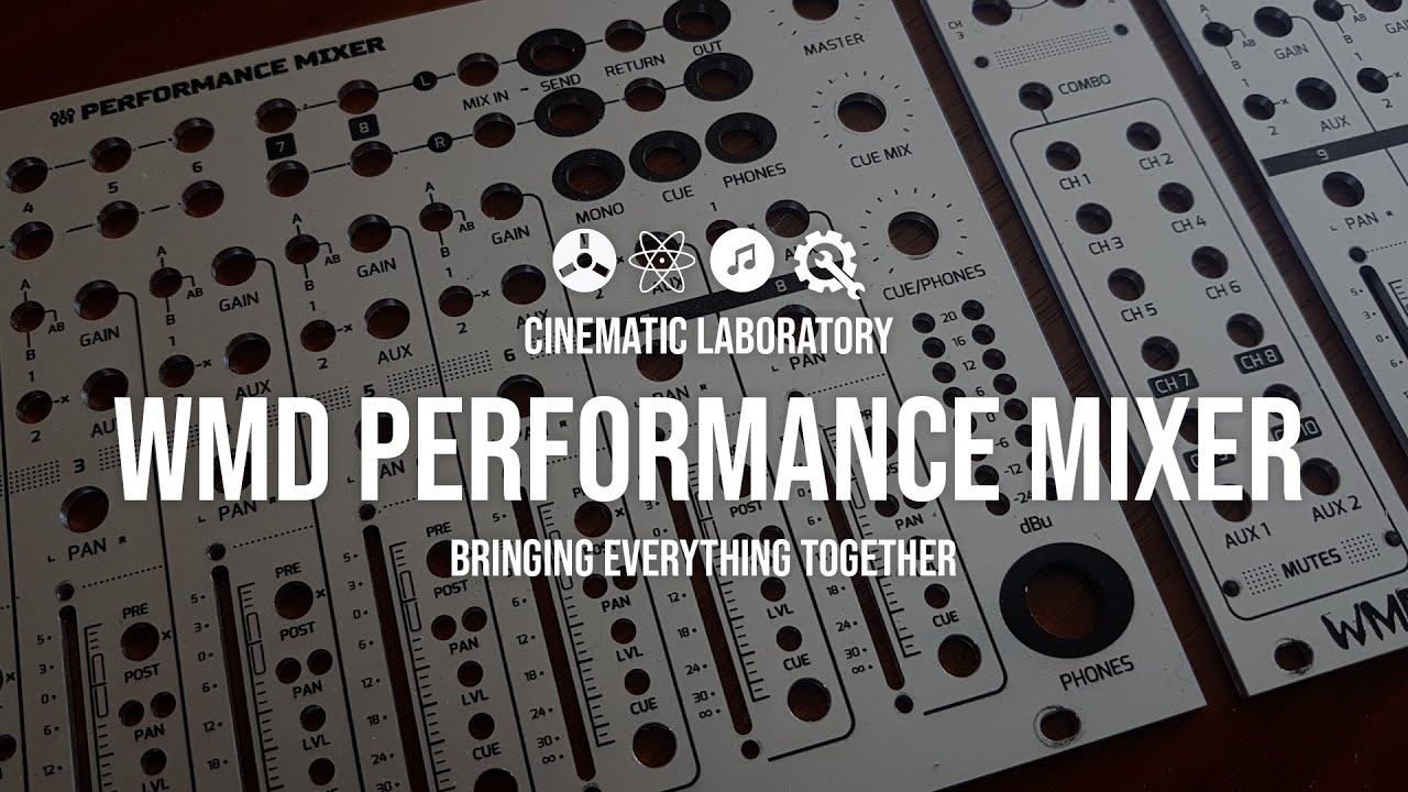 WMD Performance Mixer - Bringing Everything Together
