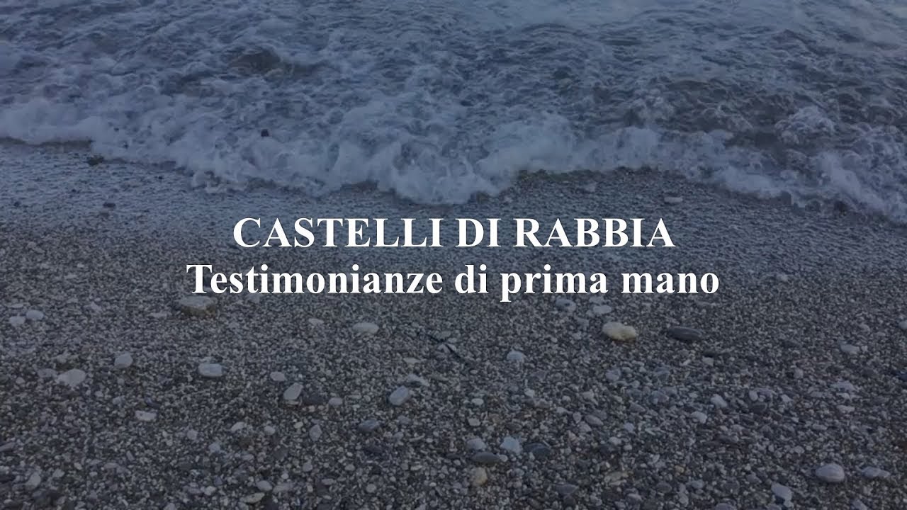 Castelli di rabbia: testimonianze di prima mano