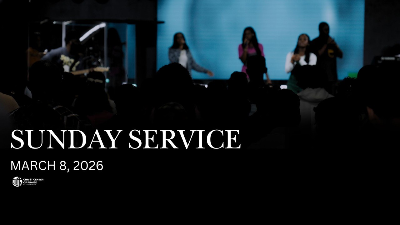 Christ Center of Praise I Sunday Divine Worship Service