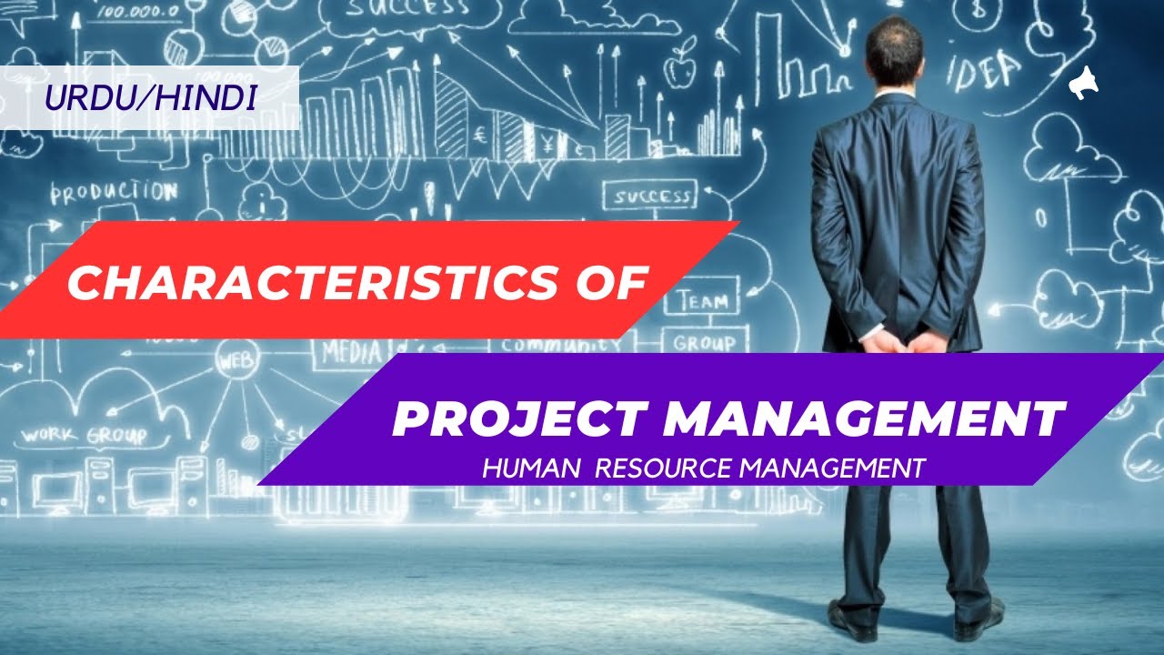 Characteristics / Features of Project Management | Urdu / Hindi