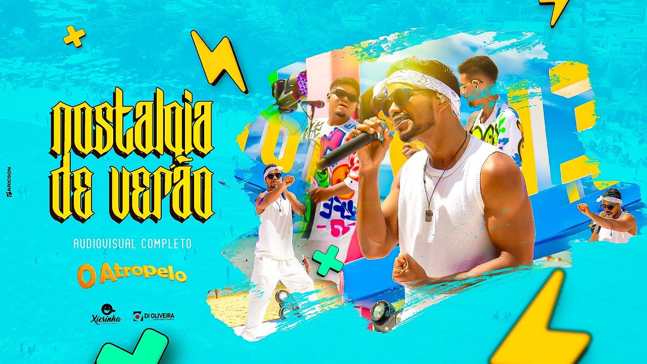 O ATROPELO-NOSTALGIA DE VERÃO (AUDIOVISUAL COMPLETO)-2025
