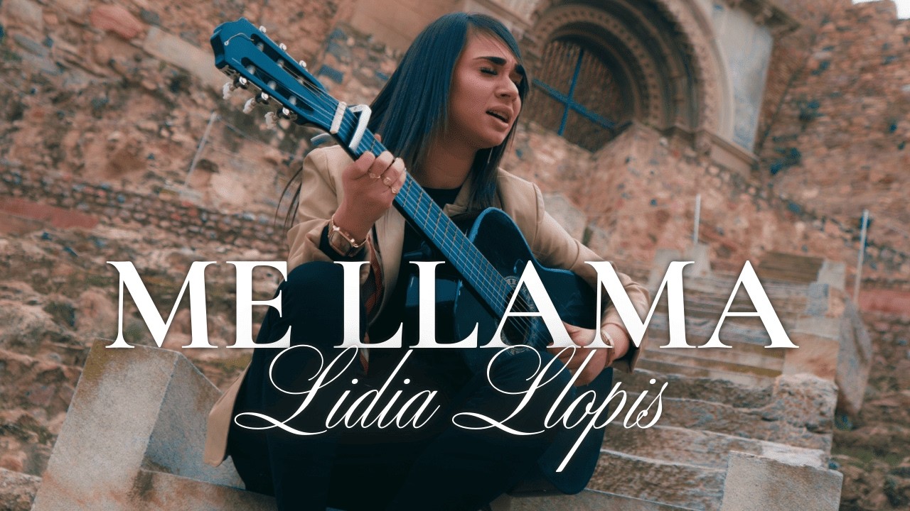 Lidia Llopis - Me Llama (Videoclip Oficial)