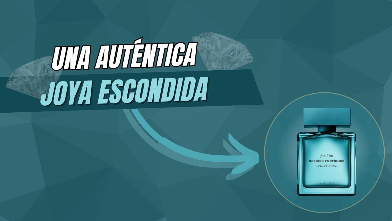 Un excelente perfume firma - Narciso Rodríguez Vetiver Musc