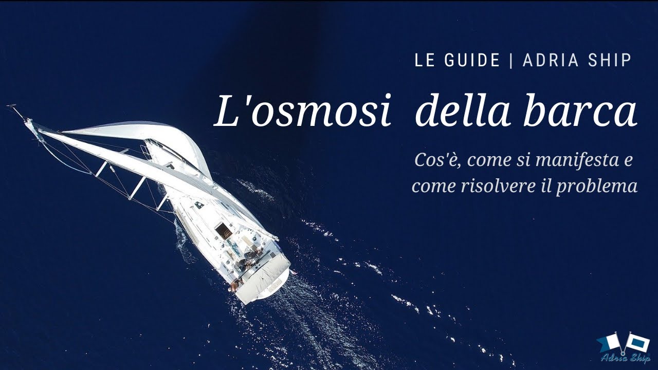L’osmosi della barca | Le guide di Adria Ship