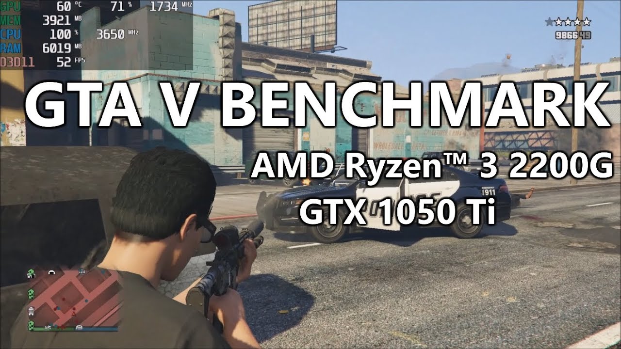 GTA 5 Benchmark | Ryzen 3 2200G + GTX 1050 Ti