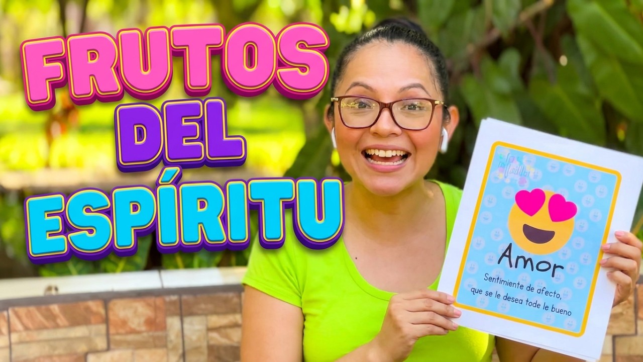 Los Frutos del Espíritu Santo Para Niños de 8 a 10 años - Escuela Dominical Para Niños Cristianos