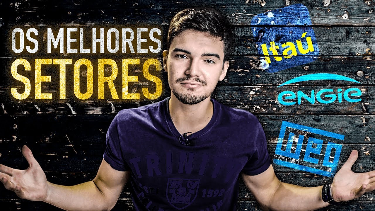 COMO ESCOLHER OS MELHORES SETORES DA BOLSA DE VALORES