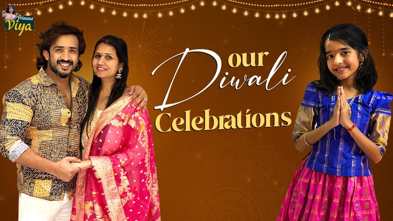Our Diwali Celebrations | #diwali2025 | Princess Viya | Anchor Ravi | Nitya