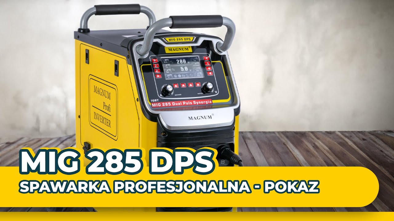 Spawaj jak profesjonalista ze spawarką MAGNUM MIG 285 DUAL PULS SYNERGIA