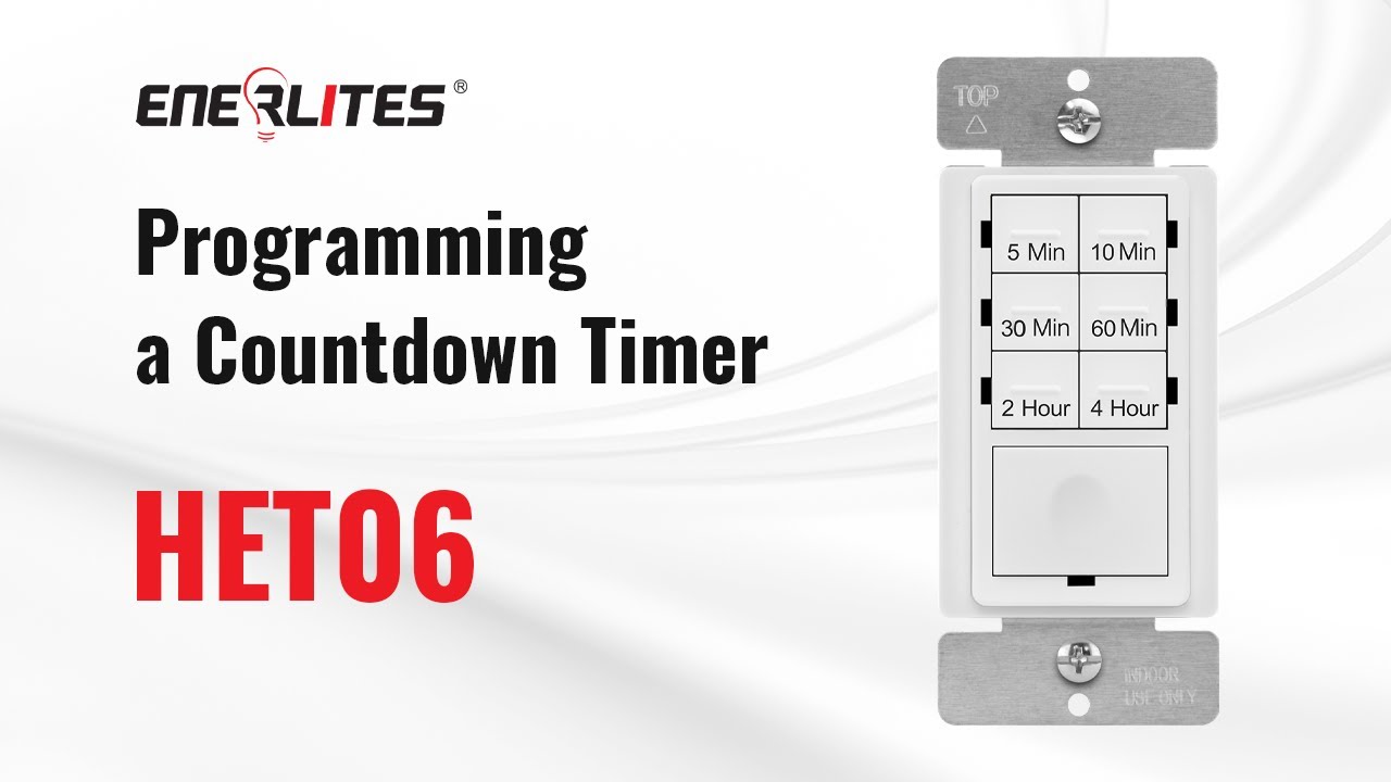 Programming a Countdown Timer | Enerlites HET06