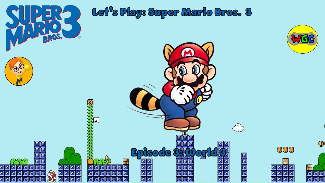 Let's Play: Super Mario Bros. 3 - Episode 3: World 3