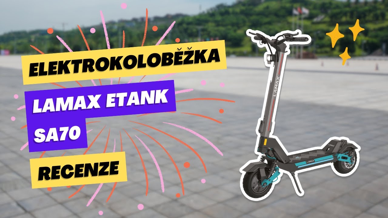 Výkonná ⚡ a odolná elektrokoloběžka LAMAX eTank SA70 | Recenze