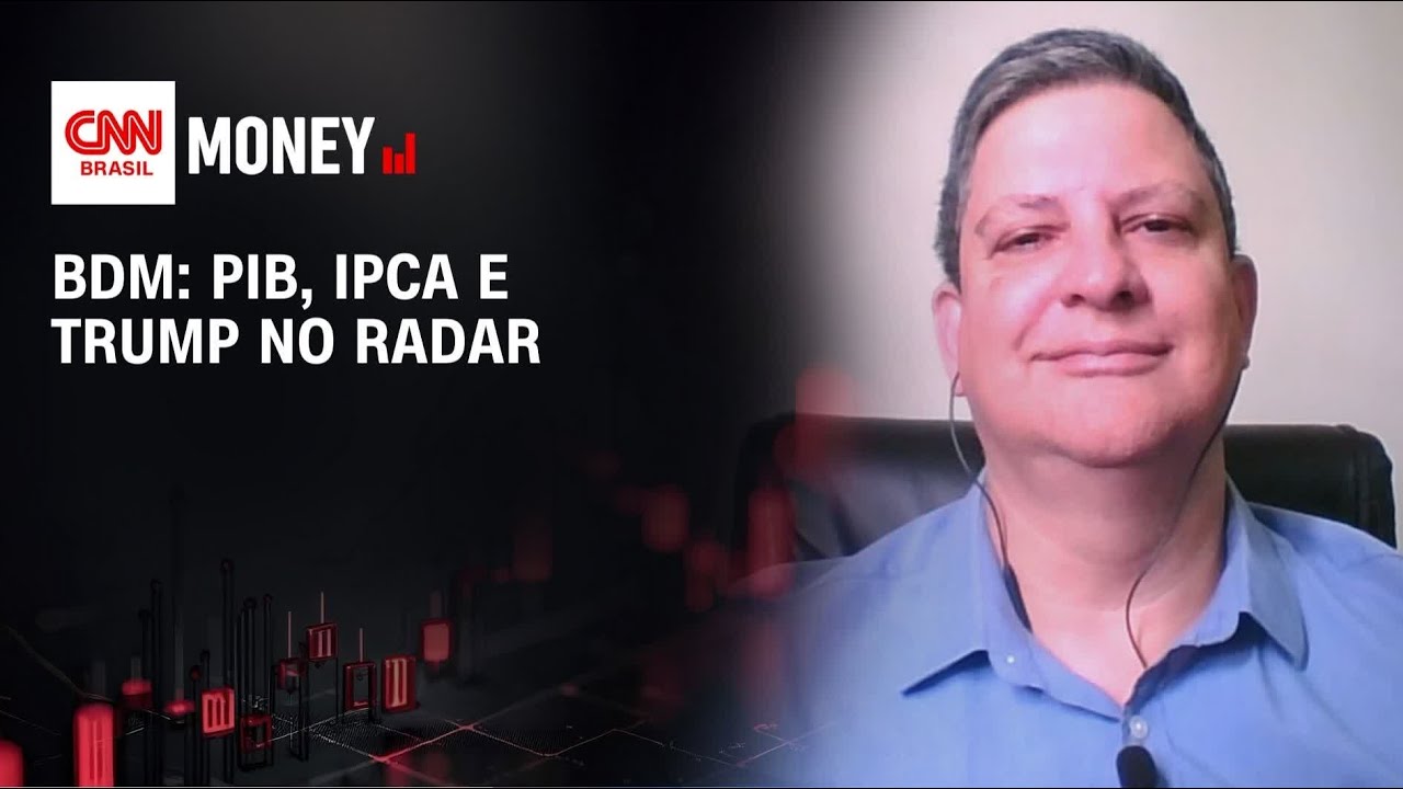 BDM: PIB, IPCA e Trump no radar | MORNING CALL