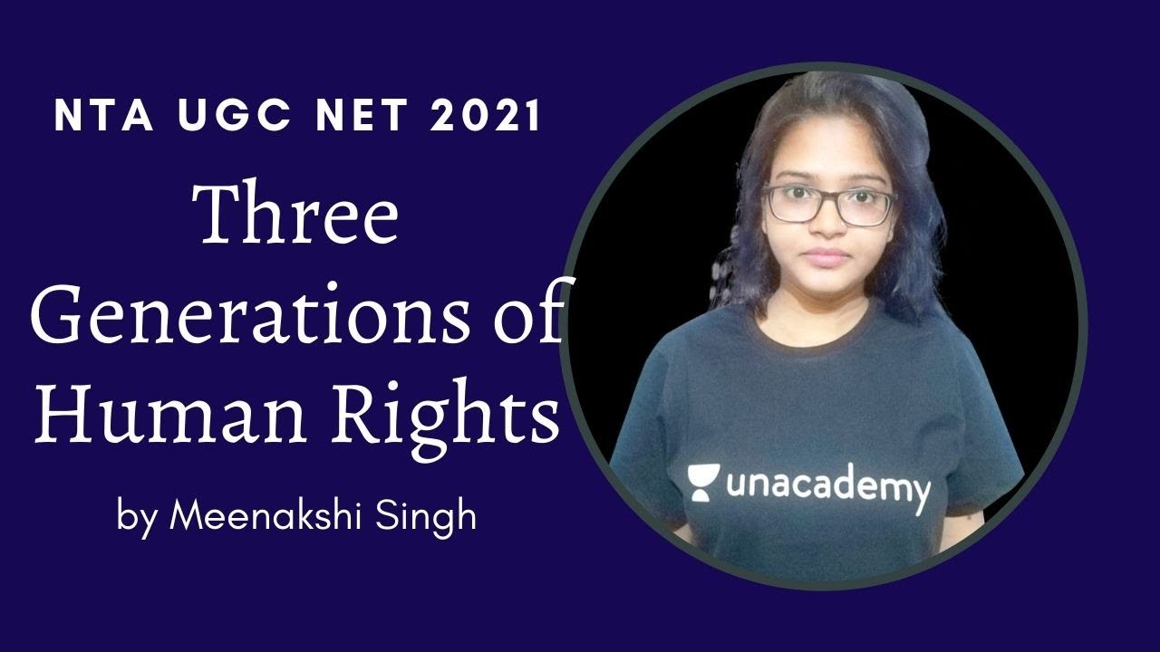 Three Generations of Human Rights I NTA UGC NET Meenakshi singh