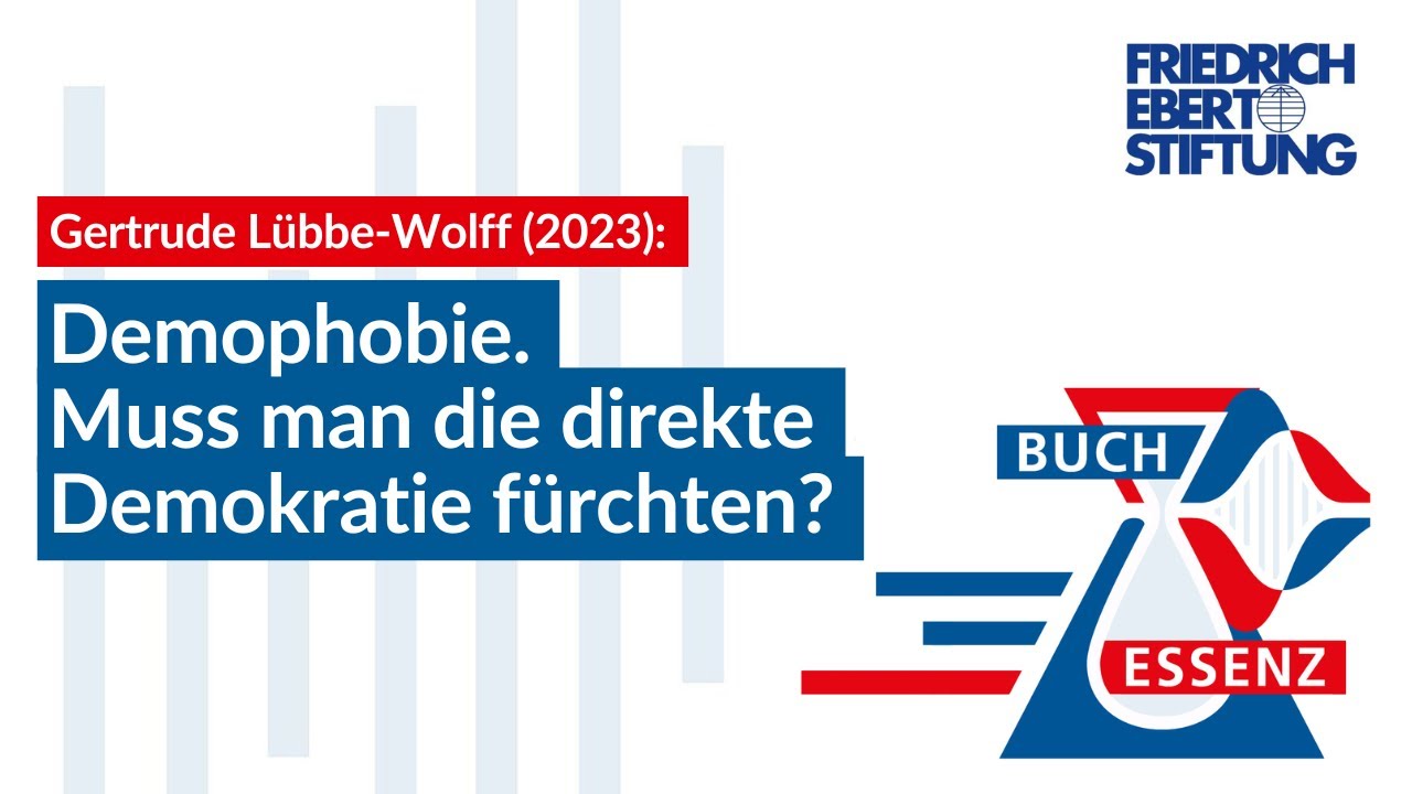 Demophobie. Muss man die direkte Demokratie f&uuml;rchten? | Gertrude L&uuml;bbe-Wolff | Buchessenz