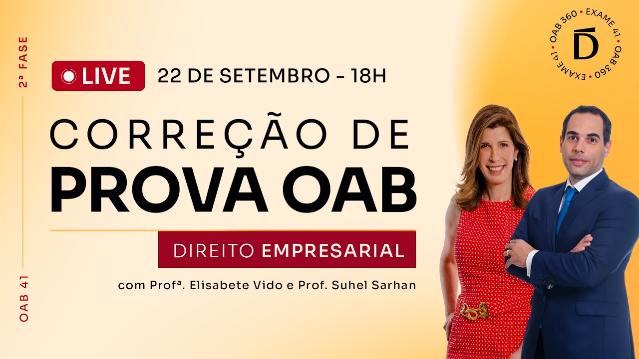 OAB 41 - 2ªfase: Correção da prova de Direito Empresarial #aovivo