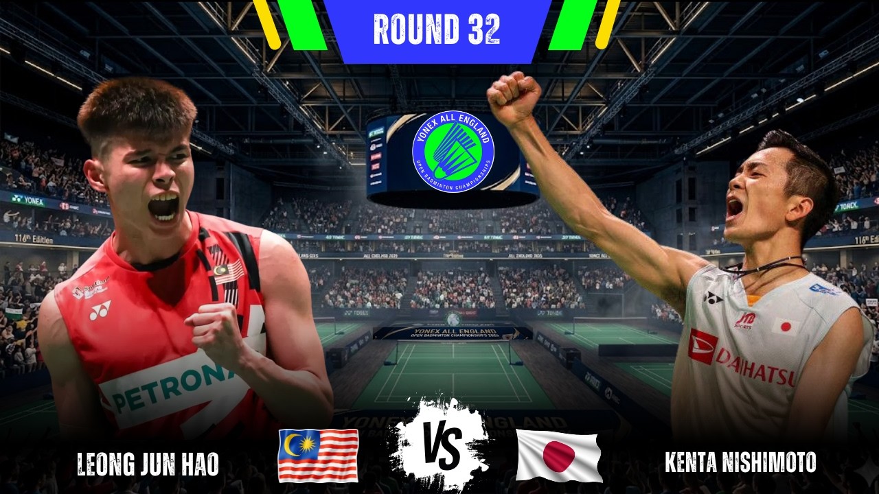 FANTASTIC! LEONG Jun Hao (MAS) vs Kenta NISHIMOTO (JPN) | All England Open 2026 Badminton