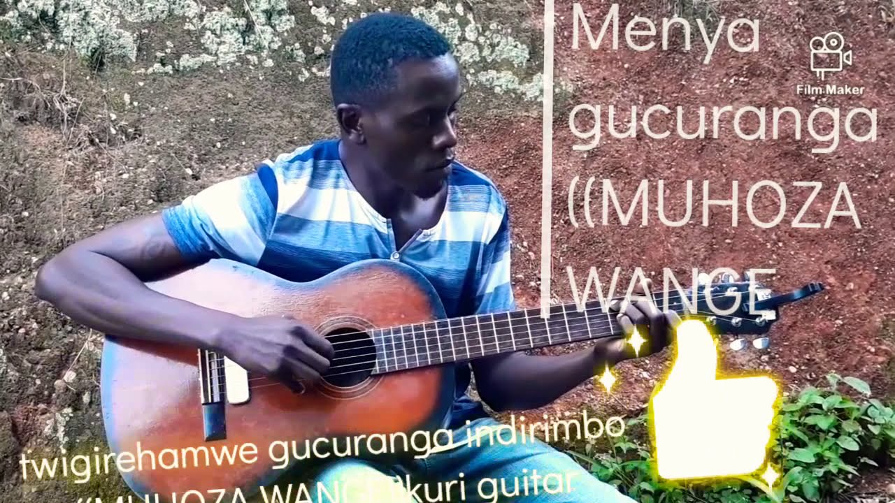 MUHOZA WANGE ((twigirehamwe kuyicuranga kuri guitar))byoroshye