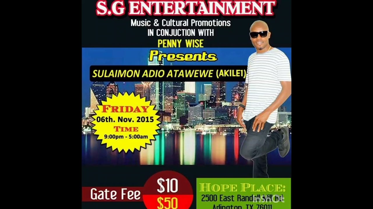 SULE ADIO ATAWEWE LIVE IN ARLINGTON TEXAS NOVEMBER 6TH  2015, PT 2. POWERED BY S.G ENT