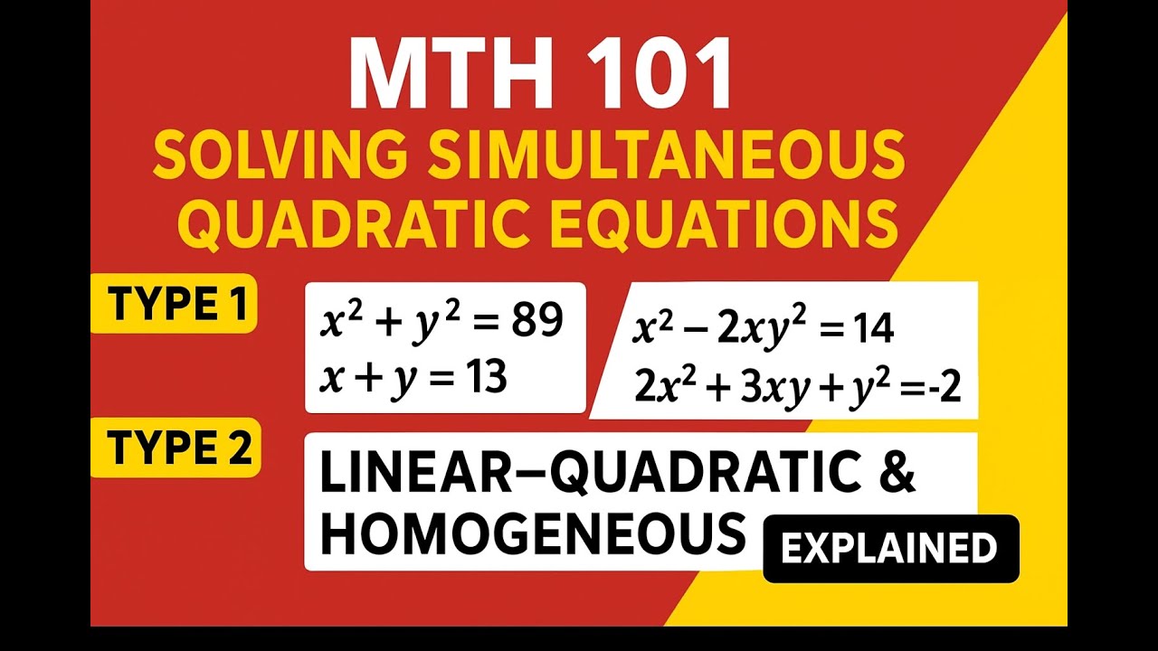 How to Solve Simultaneous Quadratic Equations |Linear–Quadratic & Homogeneous Methods (I)