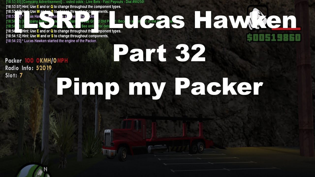 [LSRP] Lucas Hawken - Part 32 - Pimp my Packer