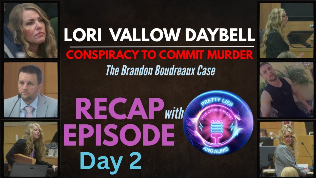 RECAP: Day 2 Lori Daybell Trial     Brandon Boudreaux On Cross Exam & More