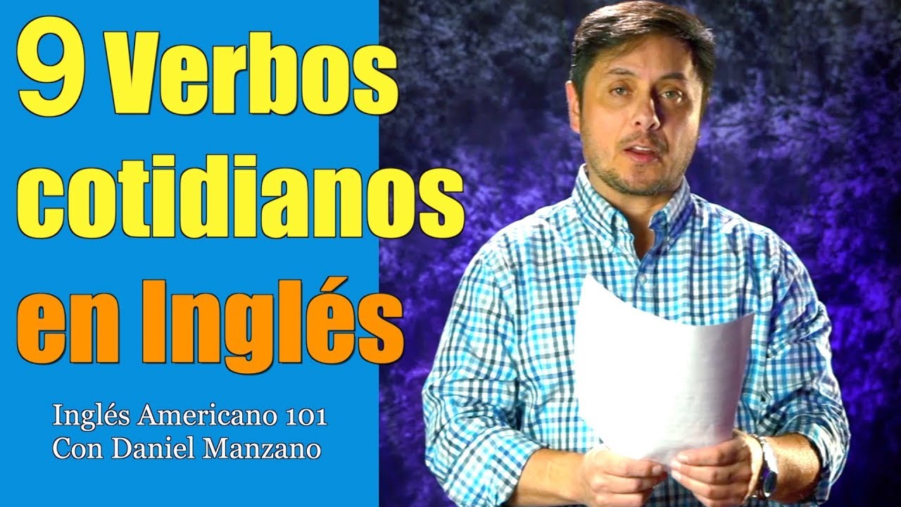 VERBOS EN INGLES MUY NECESARIOS DE SABER. Todos tiempos