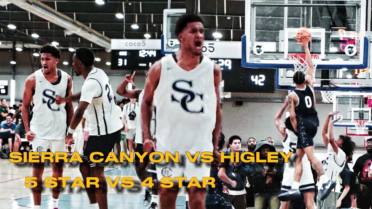 5 star vs chippy az team got HEATED. sierra canyon vs higley full game