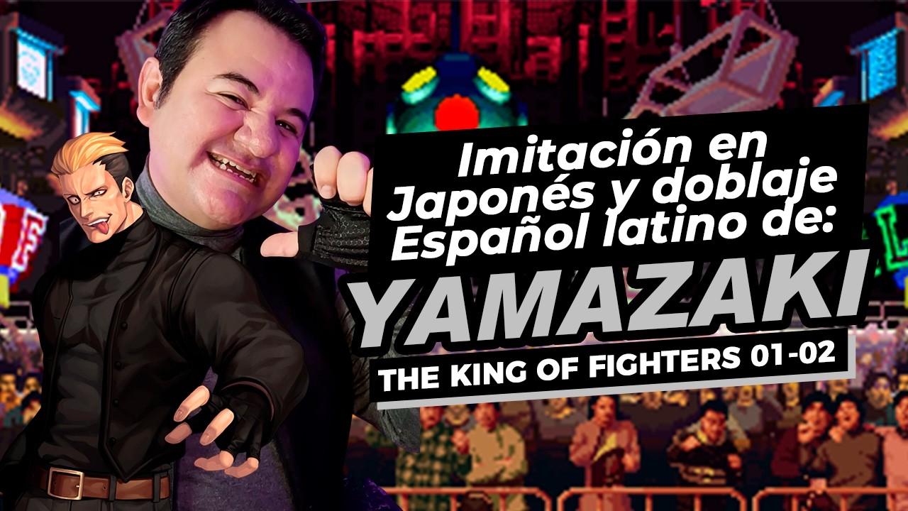 Imitación Japonés y Doblaje español LATINO de Ryuji YAMAZAKI! KOF