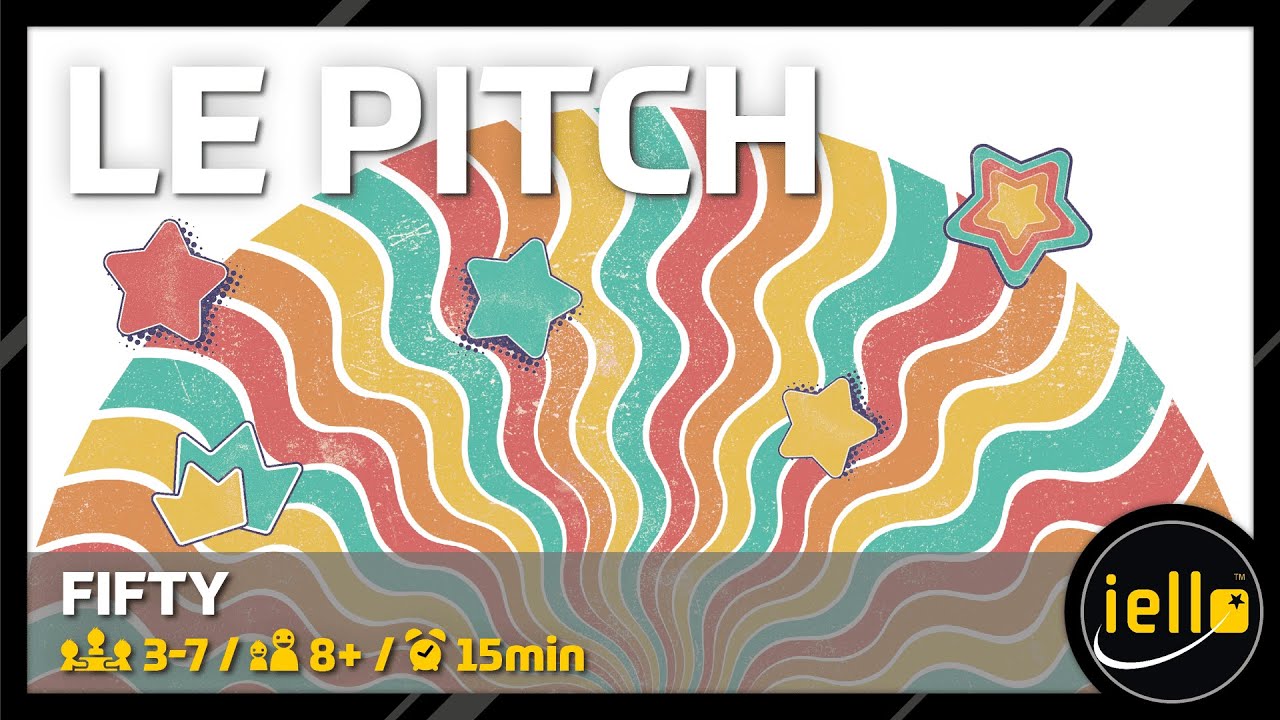 🍿 Fifty - IELLO Pro [Le Pitch]