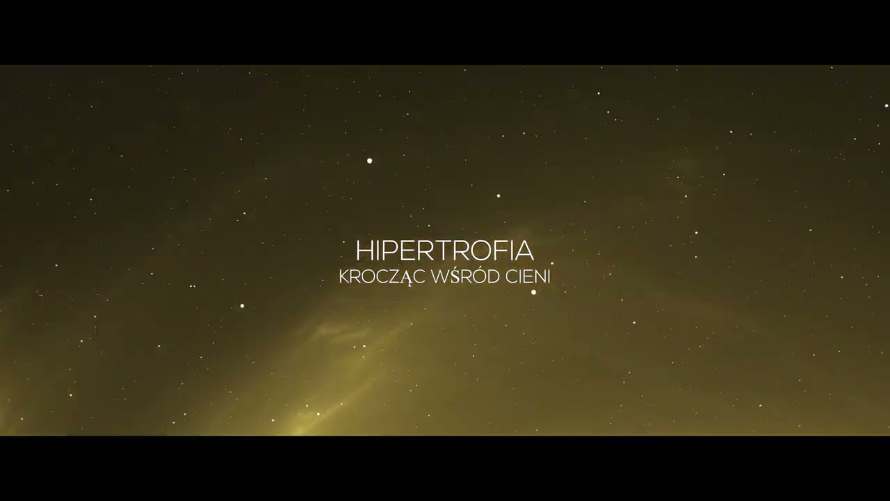 Hipertrofia - Krocząc Wśr&oacute;d Cieni