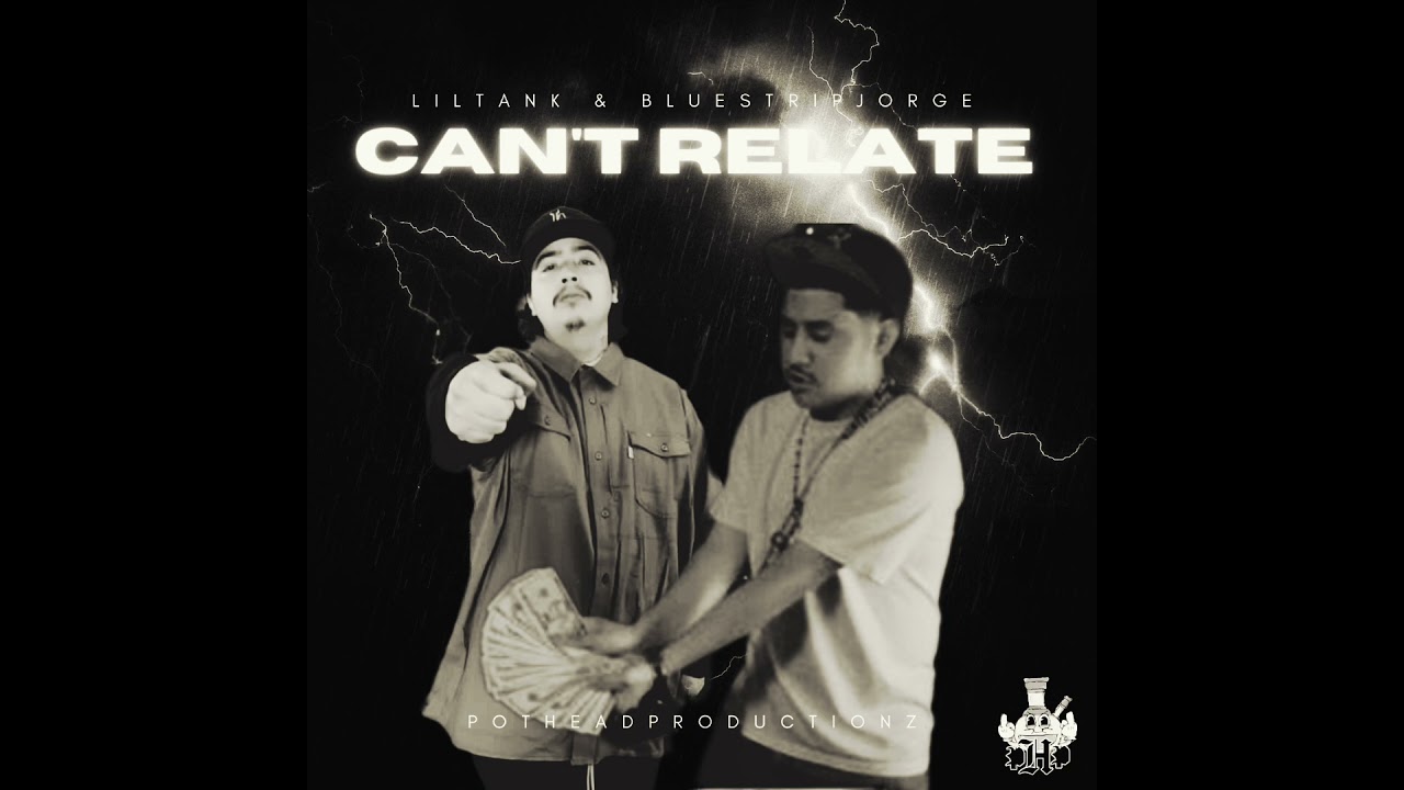 LILTANk (CAN'T RELATE) feat.@BlueStripJorge#rap #hiphopmusic #musicgenre #baldwinpark