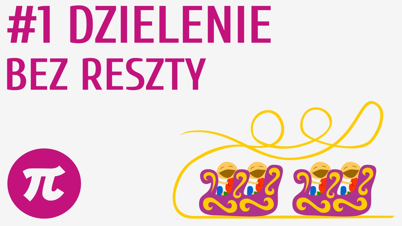 Dzielenie bez reszty #1 [ Działania pamięciowe - dzielenie ]