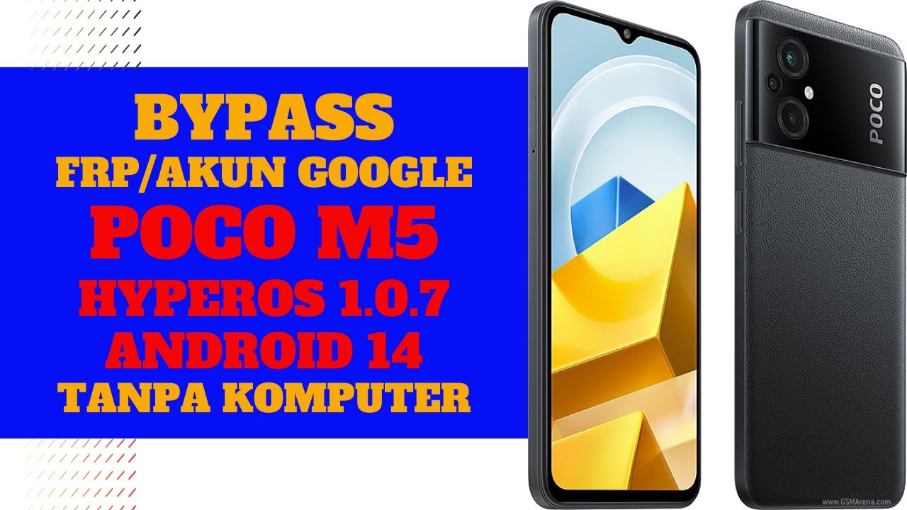bypass FRP ATAU AKUN GOOGLE xiaomi POCO M5 HYPEROS 1.0.7 ANDROID 14 TANPA KOMPUTER