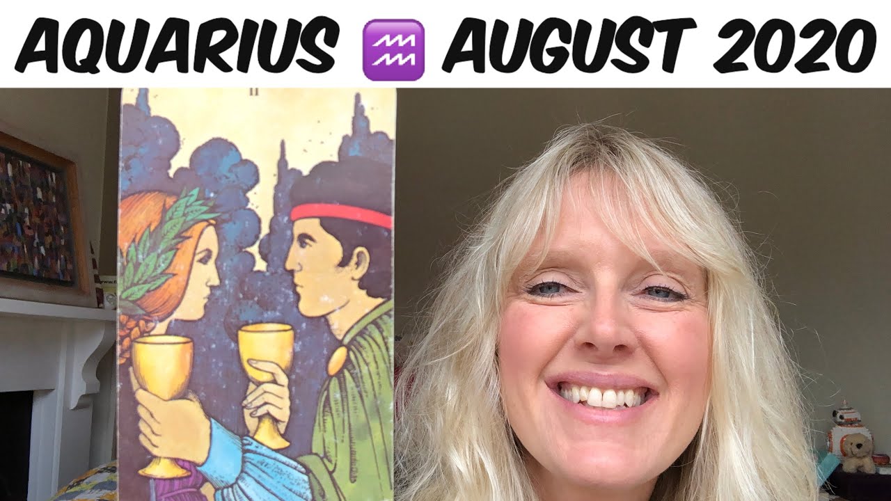 Aquarius - DESTINED FOR TRUE LOVE 🥰 - August 2020
