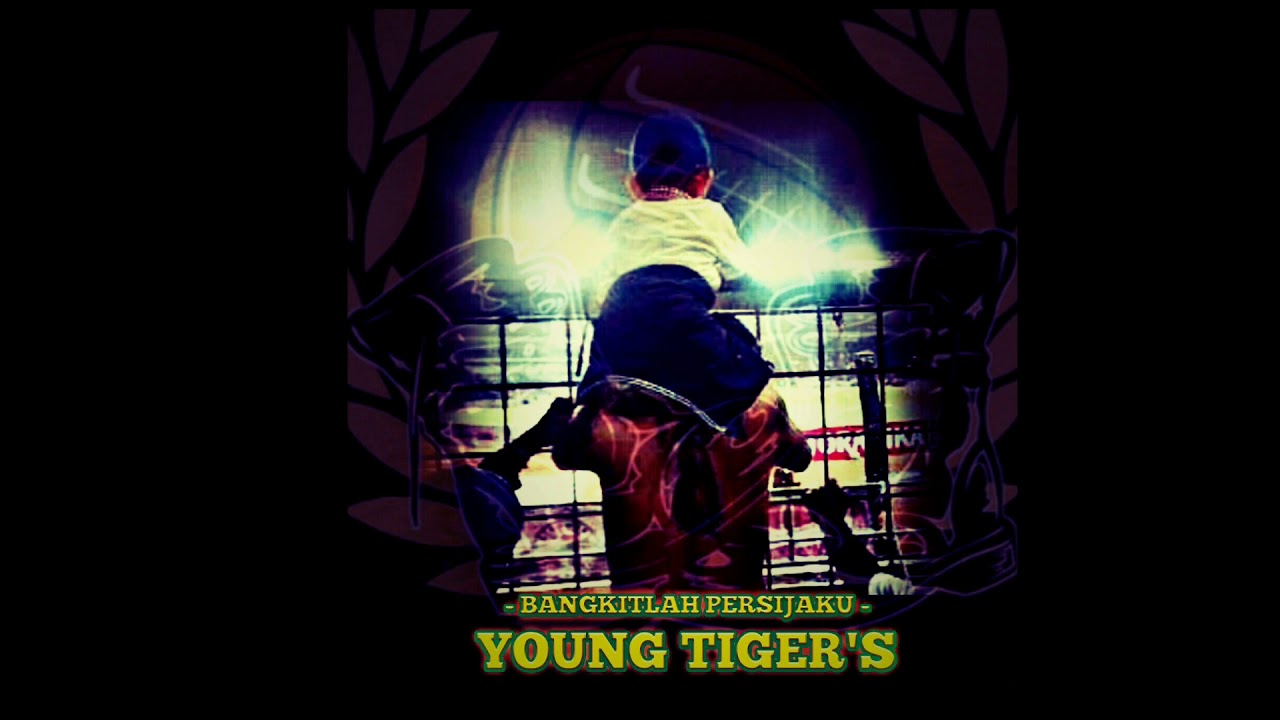 YOUNG TIGERS - BANGKITLAH PERSIJAKU