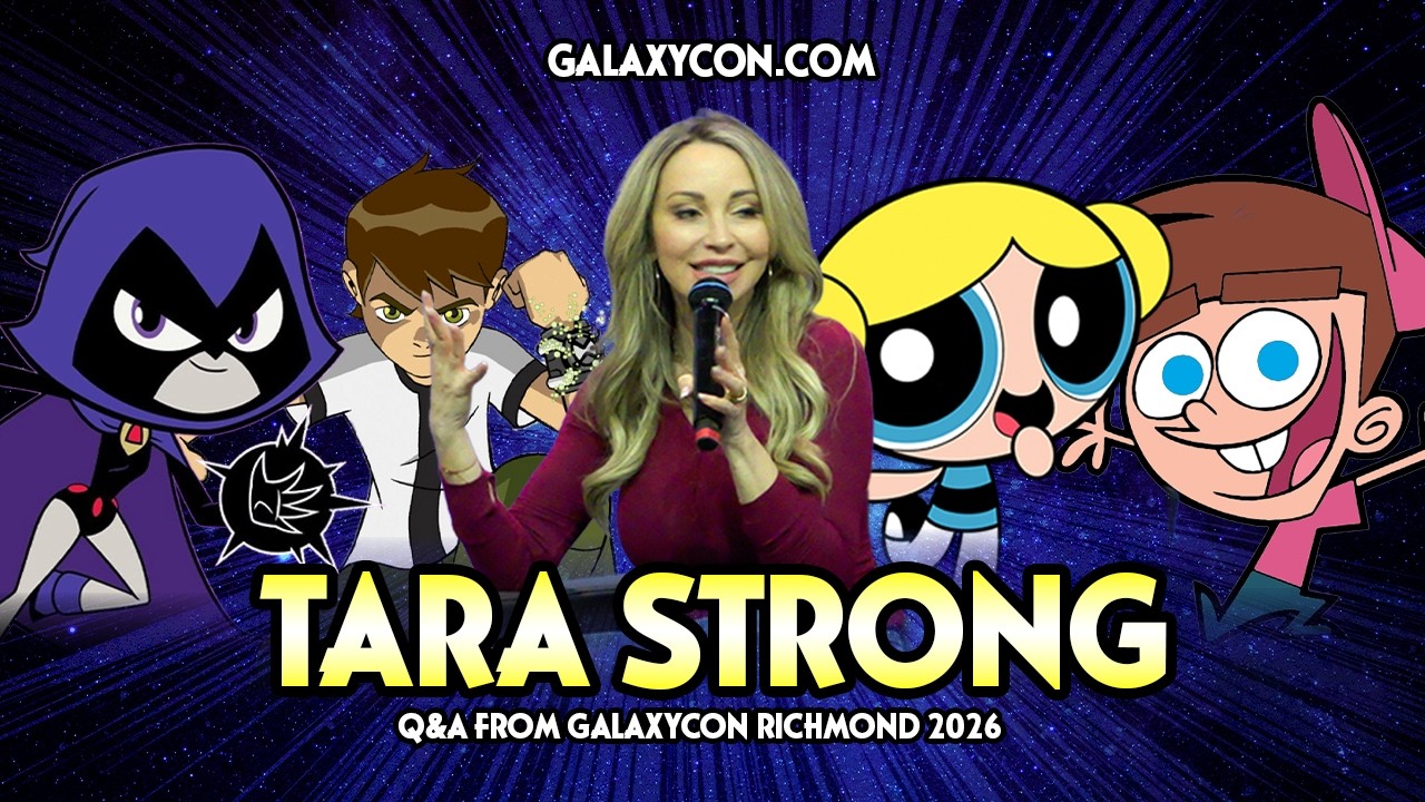 Tara Strong Q&A | GalaxyCon Richmond 2026