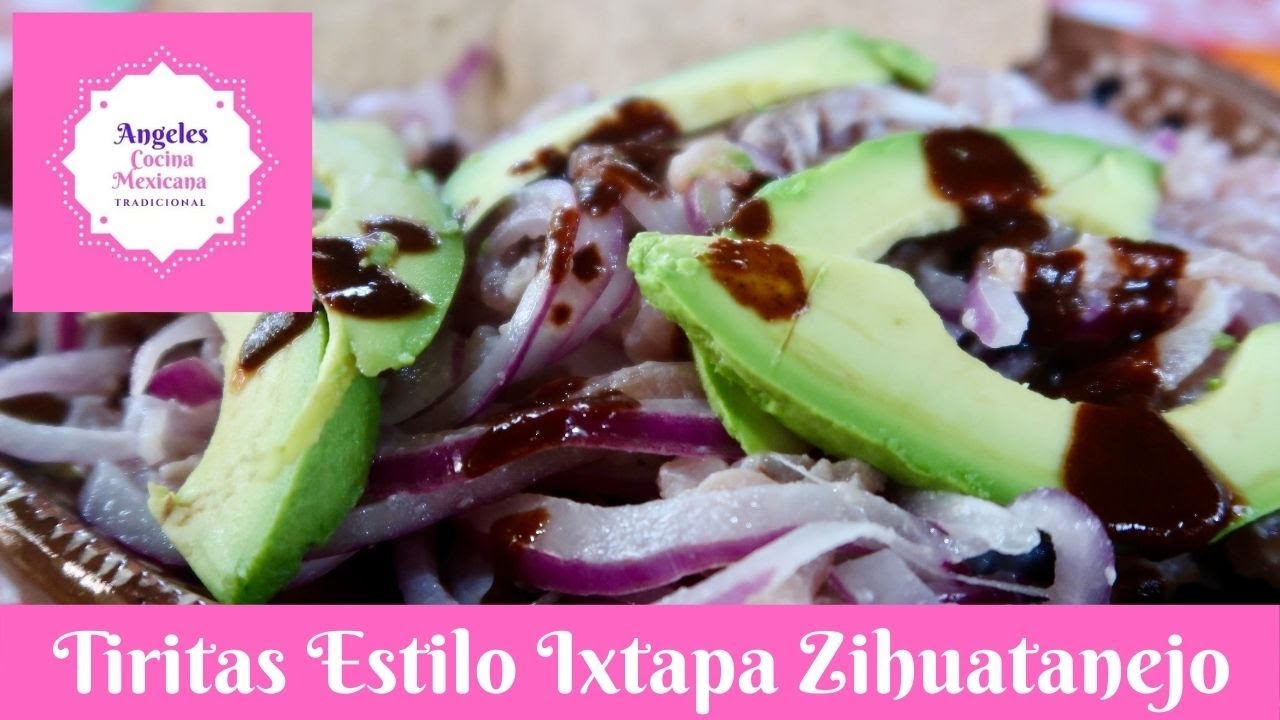 TIRITAS DE PEZ VELA • un delicioso clásico de Ixtapa - Zihuatanejo, Guerrero