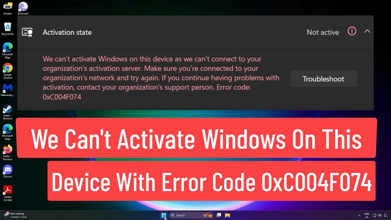 We Can't Activate windows on this device Windows 11 Activation Error Code 0xC004f074