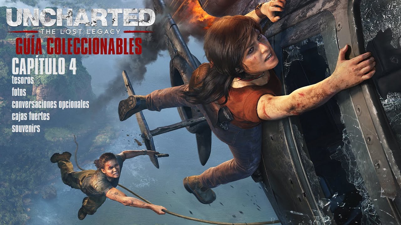 Uncharted: El legado perdido - Guía Coleccionables CAPÍTULO 4