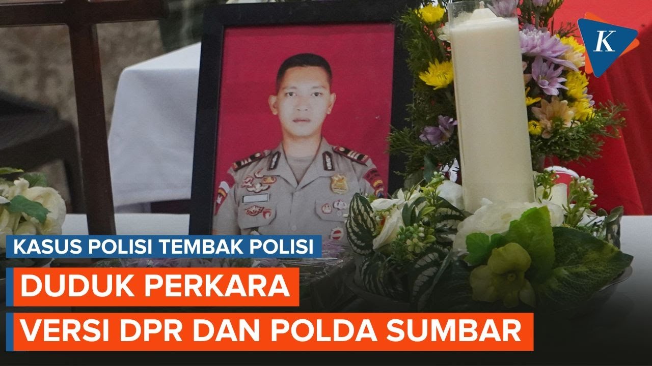 Duduk Perkara Penembakan AKP Ulil oleh AKP Dadang, Versi DPR dan Polda Sumbar