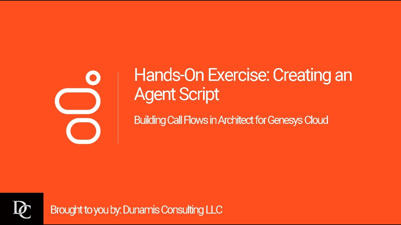 Модуль Genesys Cloud Architect 4.4. Практическое упражнение: создание сценария агента