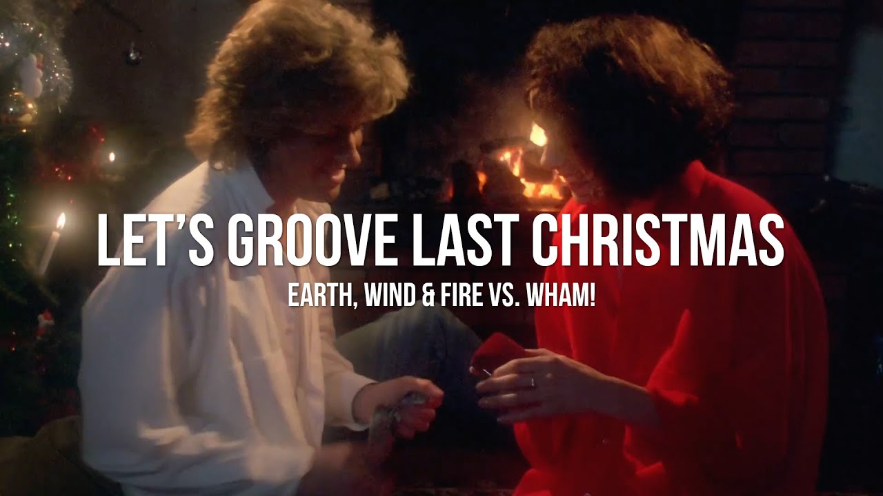 Let's Groove Last Christmas [Earth, Wind & Fire x Wham!] (Marc Johnce Mashup)
