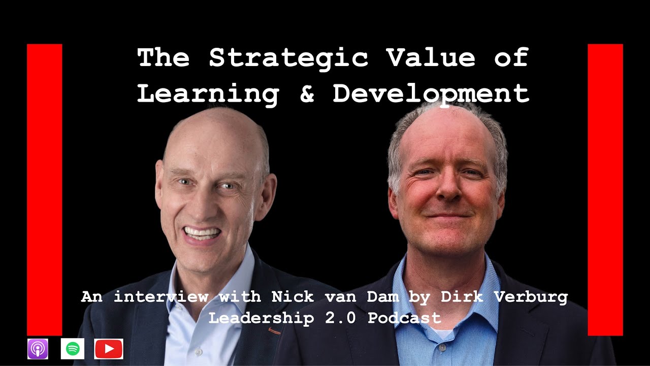 'The Strategic Value of Learning & Development' - Nick van Dam