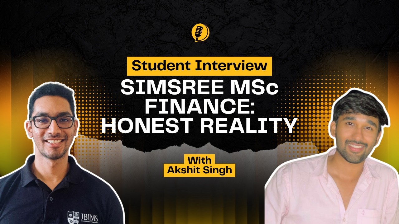 Inside SIMSREE MSc Finance &mdash; Admission, Placements